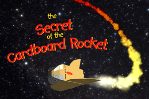 the secret of the cardboard rocket thumbnail